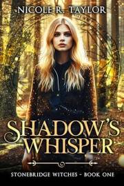 Shadow's Whisper (Stonebridge Witches Book 1)