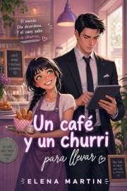 Un café y un churri para llevar: Comedia romántica (Spanish Edition)
