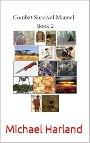 Combat Survival book 2 (Combat Survival Manual)