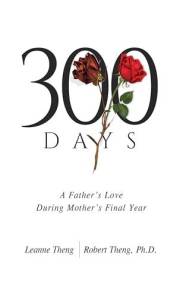300 Days: A Father’s Love During Mother’s Final Year