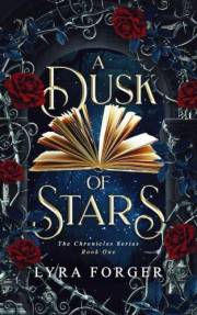 A Dusk Of Stars: The Chronicles Book 1 (The Originals of Grimm Academy - The Chronicles)