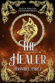 The Healer: Tales of Pern Coen (Bloodlines)