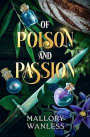 Of Poison and Passion: An Enemies to Lovers Romantasy Novella (Vexia Novellas)