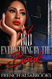 I Did Everything By The Book (Urban Fiction Short Stories)