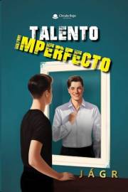 Talento Imperfecto (Spanish Edition)