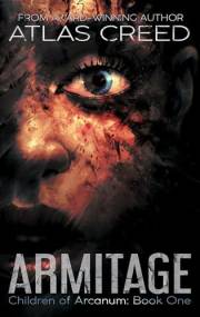 Armitage, Children of Arcanum: Book One: A Gritty Dark Fantasy Mystery for fans of Sanderson and Butcher