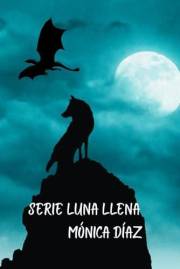 Serie Luna Llena (Spanish Edition)