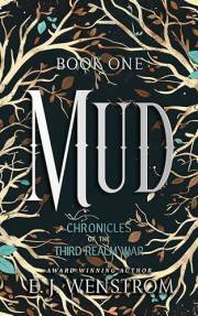 Mud: A Dark Fantasy Adventure (Chronicles of the Third Realm War Book 1)