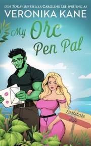 My Orc Pen Pal: an Eastshore Isle romcom