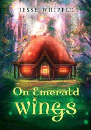 On Emerald Wings (The Last Dragonwing Series Book 1)
