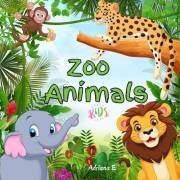 ZOO ANIMALS kids - filled with fun facts about all kinds of incredible animals