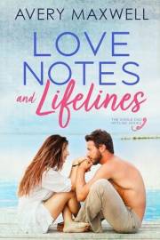 Love Notes & Lifelines (Single Dad Hotline Book 1)