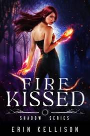 Fire Kissed: Shadow Series 4