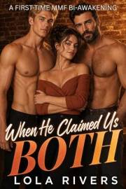 When He Claimed Us Both: A First-Time MMF Bi-Awakening (Threesome Ménage Stories)