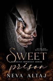 Sweet Prison: An Age Gap Mafia Romance (Perfectly Imperfect Book 10)