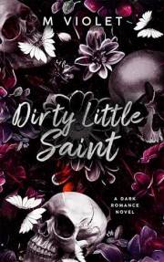 Dirty Little Saint: A Dark Romance (The Devils of Raven's Gate Book 2)