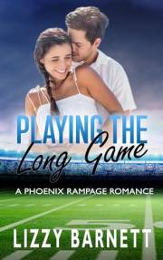 Playing the Long Game: A Phoenix Rampage Romance Novelette