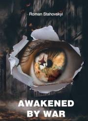 Awakened by War
