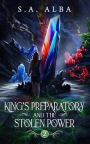 King's Preparatory and the Stolen Power