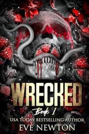 Wrecked: A Dark College Reverse Harem (Royals of BlackBriar Book 1)