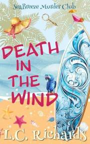 Death in the Wind: A SeaBreeze Island Murder Club Mystery Book 1 (SeaBreeze Island Murder Mystery Club)