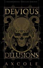 Devious Delusions: A Psychological Thriller Romance (The Memento Trilogy Book 1)