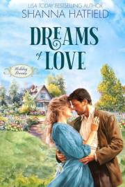 Dreams of Love: A Wholesome Historical Novella (Holiday Dreams Book 1)