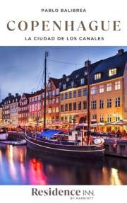 Copenhague: La Ciudad de los Canales (Confesiones de un Viajero) (Spanish Edition)