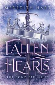 Fallen Hearts: The Complete Series: A complete binge-worthy romantasy series with banter, adventure, and found family