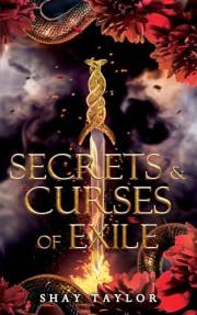 Secrets & Curses of Exile (Secrets & Curses Series Book 1) Secrets & Curses of Exile (Secrets & Curses Series Book 1)
