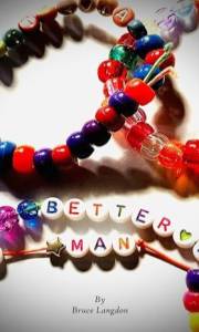 Better Man (Better Man Series Book 1)