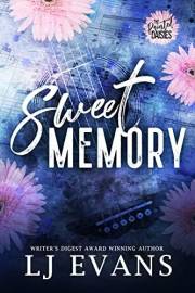 Sweet Memory: An Opposing-Worlds, Rockstar Romantic Suspense (The Painted Daisies Book 1)
