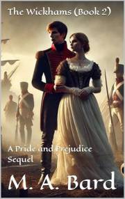 The Wickhams (Book 2): A Pride and Prejudice Sequel