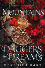 Mountains of Daggers and Dreams: A steamy stand-alone romantasy with banter, found family, stolen magic, and a cat (Killers o