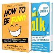 How to Make People Laugh: Discovering Your Undiscovered Comic Genius and Mastering Small Talk (Self-Development)