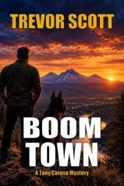 Boom Town: A Tony Caruso Mystery
