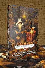 Romuva: Baltic Paganism, Witchcraft, and Folklore Revival: The Spirit of Lithuania and Latvia's Dievturība, Vydūnas, Trinkūna