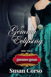 Gemma Eclipsing (The Subversive Lovelies Book 5)