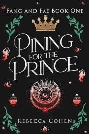 Pining for the Prince (Fang and Fae Book 1)