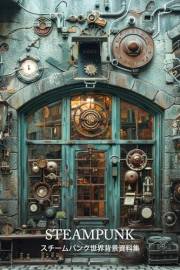 Collection of costumes and background materials from the steampunk world for creating manga illustrations Photorealistic Back