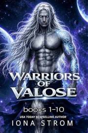 Warriors of Valose Saga: Alien Fated Mates Box Set Books 1-10