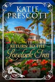 Return to the Lovelock Inn (Valentine Key Book 1)