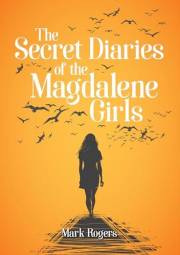 The secret diaries of the magdalene girls