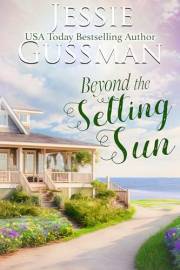 Beyond the Setting Sun (Raspberry Ridge Sweet Beach Romance Book 6)