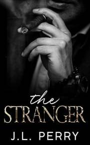The Stranger: Fake relationship - Age Gap - Friends to Lovers (The Stranger Series Book 1)