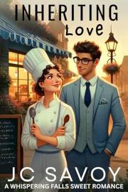 Inheriting Love (A Whispering Falls Sweet Romance Book 1)