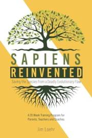Sapiens Reinvented: Saving the Species from a Deadly Evolutionary Flaw