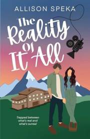 The Reality Of It All: A forced proximity, he falls first, movie star romance.