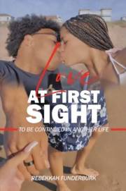 Love At First Sight to Be Continued in Another Life