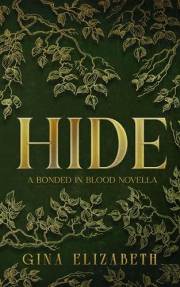 Hide: A Bonded in Blood Novella